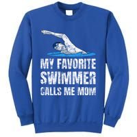 My Favorite Swimmer Calls Me Mom Mother's Day Swimming Gift Sweatshirt