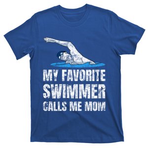 My Favorite Swimmer Calls Me Mom Mother's Day Swimming Gift T-Shirt