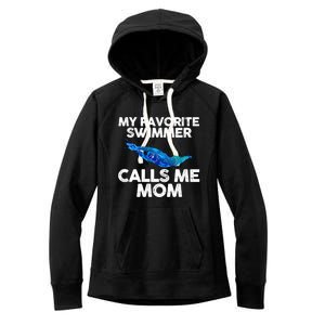 My Favorite Swimmer Calls Me Mom Cute Gift Women's Fleece Hoodie