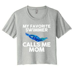 My Favorite Swimmer Calls Me Mom Cute Gift Women's Crop Top Tee