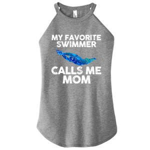 My Favorite Swimmer Calls Me Mom Cute Gift Women's Perfect Tri Rocker Tank