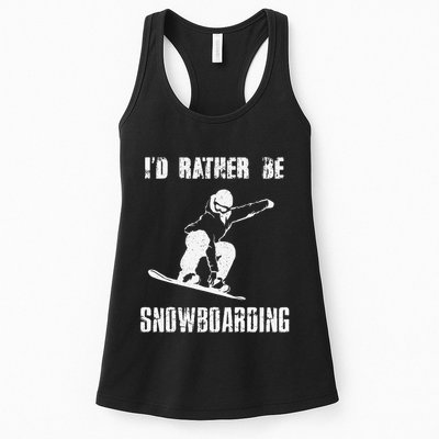 Mountains Funny Snowboarding I'd Rather Be Snowboarding Womens Tank Top