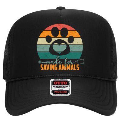 Made For Saving Animals Veterinarian High Crown Mesh Back Trucker Hat