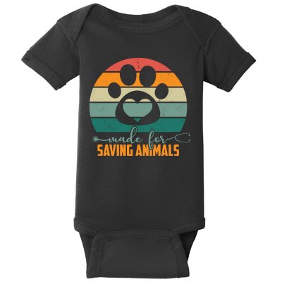 Made For Saving Animals Veterinarian Baby Bodysuit