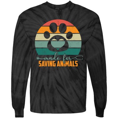 Made For Saving Animals Veterinarian Tie-Dye Long Sleeve Shirt