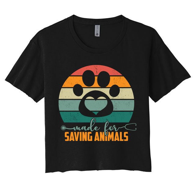 Made For Saving Animals Veterinarian Crop Top