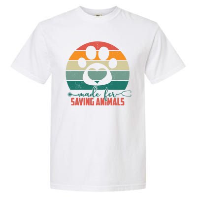 Made For Saving Animals Veterinarian Garment-Dyed Heavyweight T-Shirt