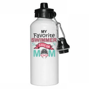 My Favorite Swimmer Calls Me Mom Swim Team Swimming Gift Aluminum Water Bottle