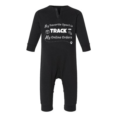 My Favorite Sport Is Tracking My Online Orders Infant Fleece One Piece