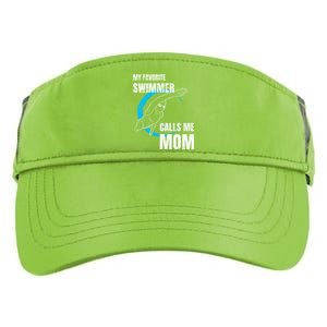 My Favorite Swimmer Calls Me Mom Swimming Mother's Day Gift Adult Drive Performance Visor