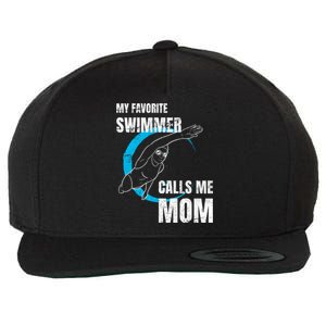 My Favorite Swimmer Calls Me Mom Swimming Mother's Day Gift Wool Snapback Cap