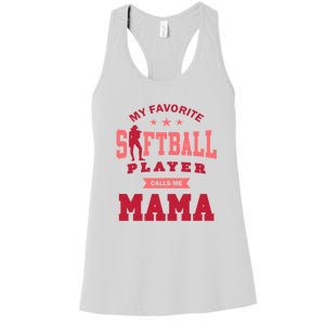 My Favorite Softball Player Calls Me Mom Softball Mom Women's Racerback Tank