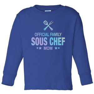 Mom Family Sous Chef Gift Funny Cooking Mom Meaningful Gift Toddler Long Sleeve Shirt