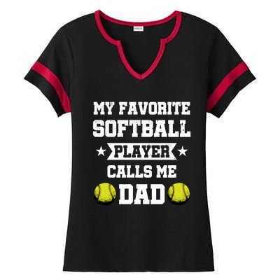 My Favorite Softball Player Calls Me Dad Father's Day Gift Ladies Halftime Notch Neck Tee