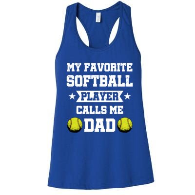 My Favorite Softball Player Calls Me Dad Father's Day Gift Women's Racerback Tank