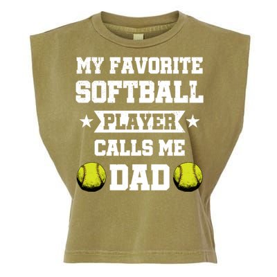 My Favorite Softball Player Calls Me Dad Father's Day Gift Garment-Dyed Women's Muscle Tee