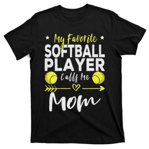 My Favorite Softball Player Calls Me Mom Baseball Mama T-Shirt