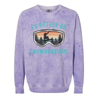 Mountains Funny Snowboarding I'd Rather Be Snowboarding Colorblast Crewneck Sweatshirt