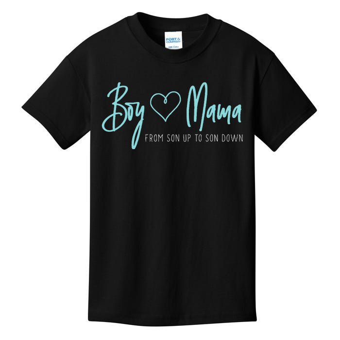 Mama From Son Up To Son Down Mother Mom Kids T-Shirt