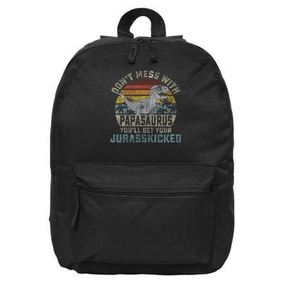 Matching Family Saurus Rex Gift Store Don't Mess With Papasaurus You'll Get Jurasskicked Papa T Shir 16 in Basic Backpack