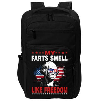 My Farts Smell Like Freedom 4th Of July For Patriotic Of Usa Impact Tech Backpack