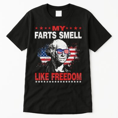 My Farts Smell Like Freedom 4th Of July For Patriotic Of Usa Tall T-Shirt