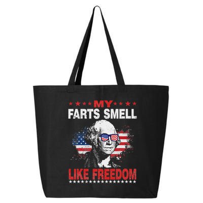 My Farts Smell Like Freedom 4th Of July For Patriotic Of Usa 25L Jumbo Tote