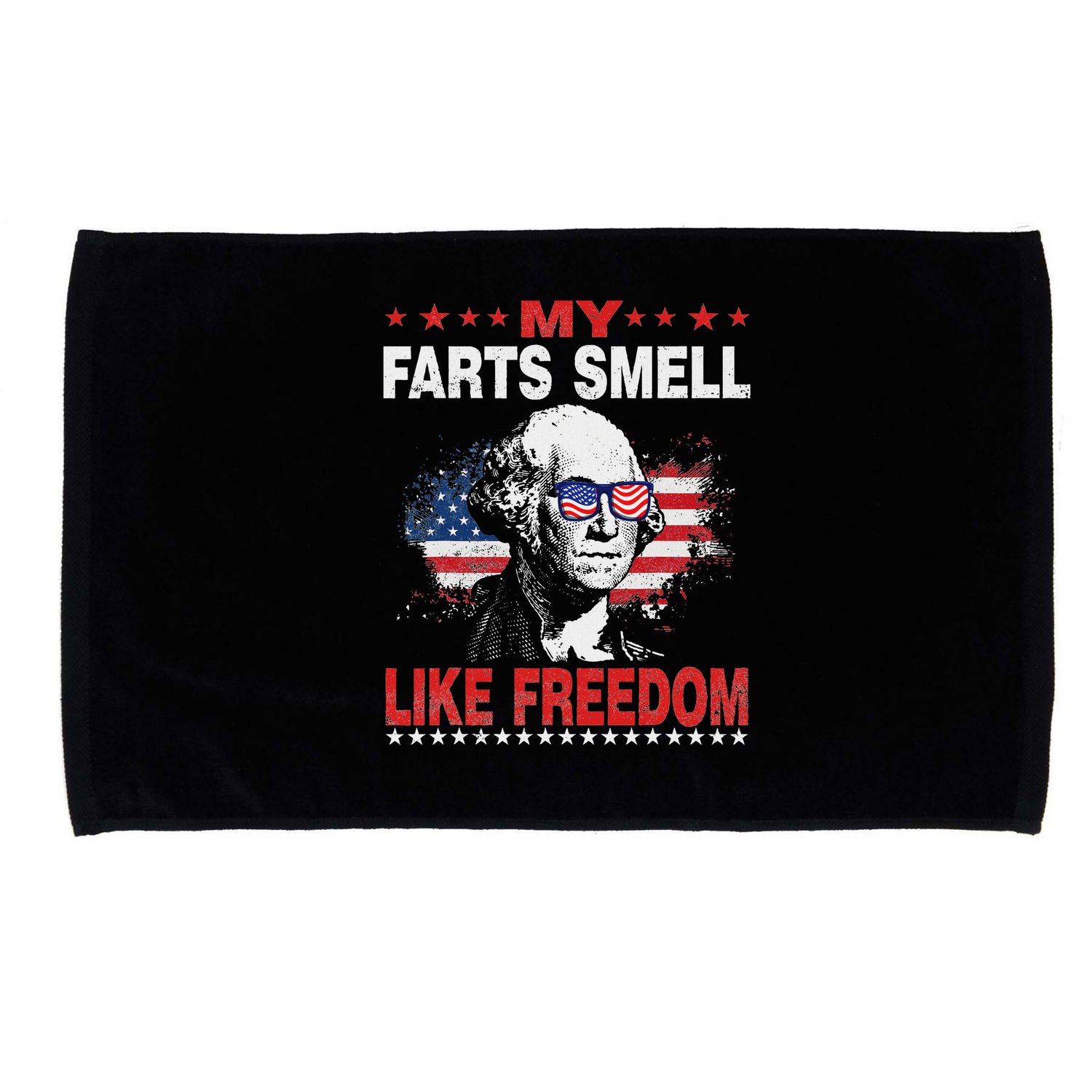My Farts Smell Like Freedom 4th Of July For Patriotic Of Usa Microfiber Hand Towel