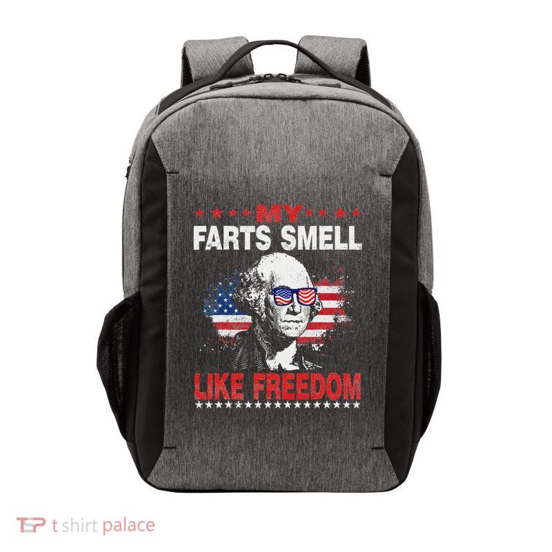 My Farts Smell Like Freedom 4th Of July For Patriotic Of Usa Vector Backpack