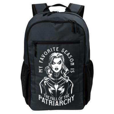 My Favorite Season Is The Fall Of The Patriarchy Goth Witch Gift Daily Commute Backpack