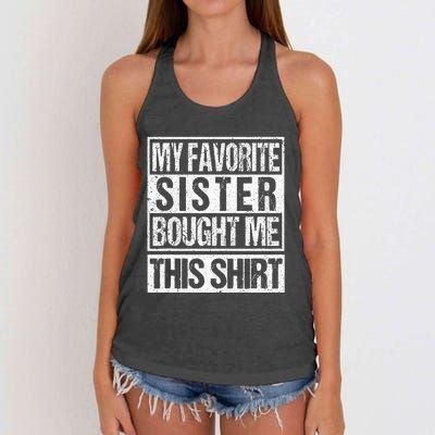 My Favorite Sister Bought Me This  Funny Brother Women's Knotted Racerback Tank