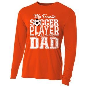 My Favorite Soccer Player Calls Me Dad Fathers Day Gift Cooling Performance Long Sleeve Crew