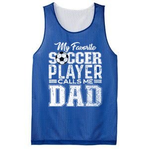 My Favorite Soccer Player Calls Me Dad Fathers Day Gift Mesh Reversible Basketball Jersey Tank