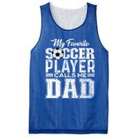 My Favorite Soccer Player Calls Me Dad Fathers Day Gift Mesh Reversible Basketball Jersey Tank