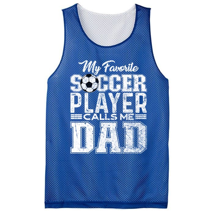 My Favorite Soccer Player Calls Me Dad Fathers Day Gift Mesh Reversible Basketball Jersey Tank