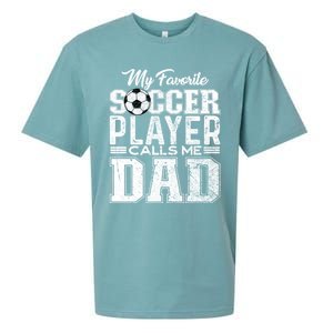 My Favorite Soccer Player Calls Me Dad Fathers Day Gift Sueded Cloud Jersey T-Shirt