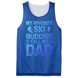 My Favorite Ski Buddies Call Me Dad Happy Father Day Cool Gift Mesh Reversible Basketball Jersey Tank