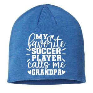 My Favorite Soccer Player Call Me Grandpa Soccer Fathers Day Gift Sustainable Beanie