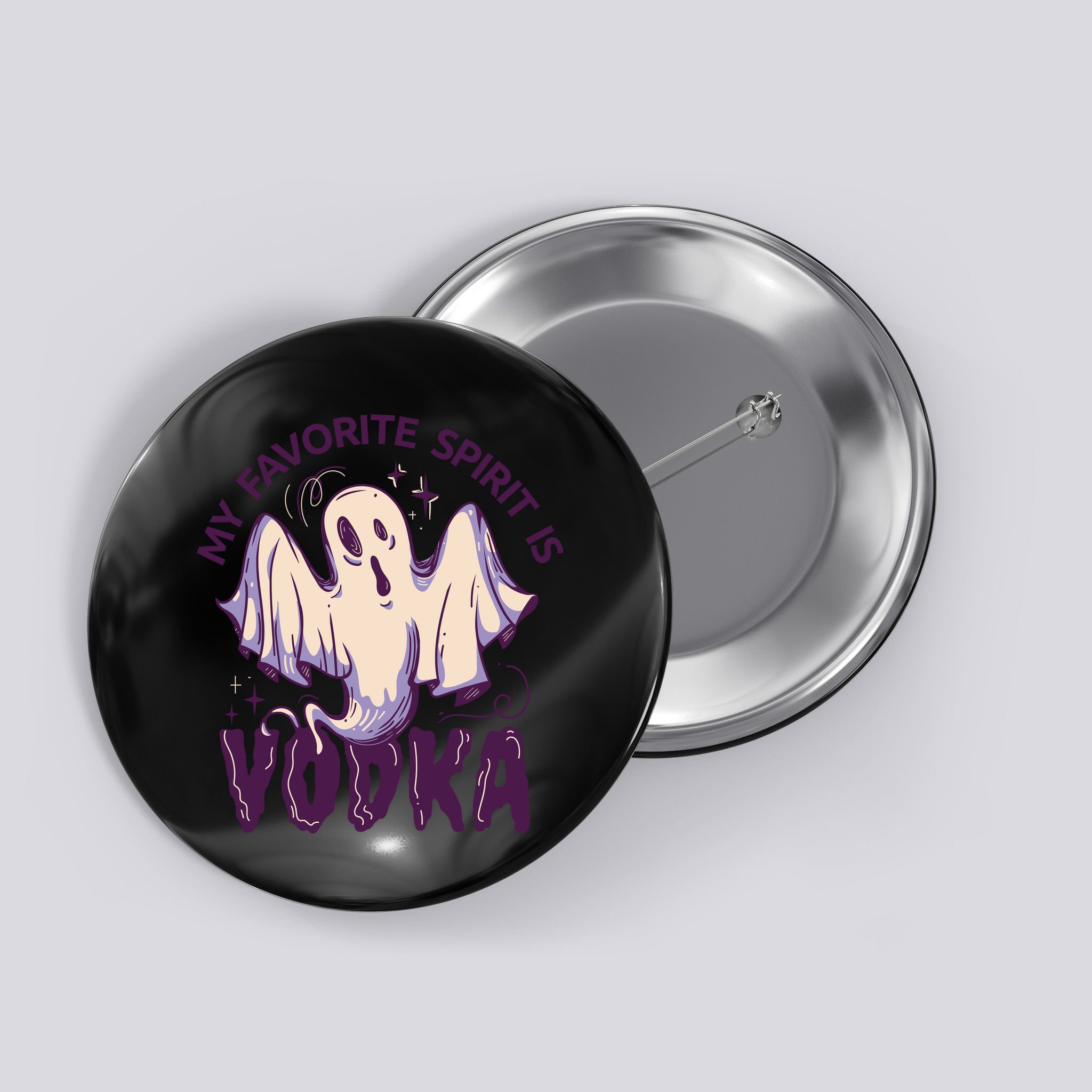 My Favorite Spirit Is Vodka Button