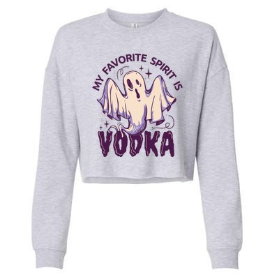 My Favorite Spirit Is Vodka Cropped Pullover Crew