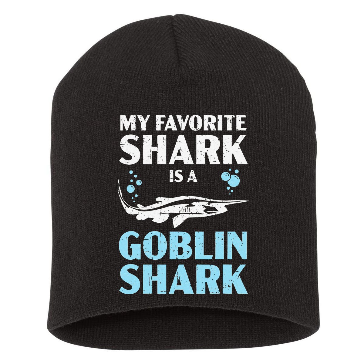 My Favorite Shark Is A Goblin Shark Animal Lover Short Acrylic Beanie