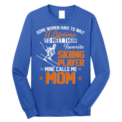 My Favorite Skiing Player Calls Me Mom Gift For Mother Mama Gift Long Sleeve Shirt