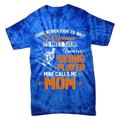 My Favorite Skiing Player Calls Me Mom Gift For Mother Mama Gift Tie-Dye T-Shirt