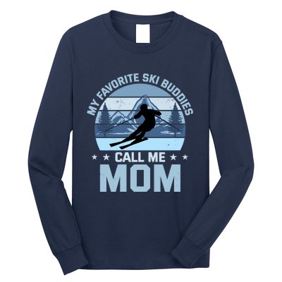 My Favorite Ski Buddies Call Me Mom Skiing Mother Premium Long Sleeve Shirt