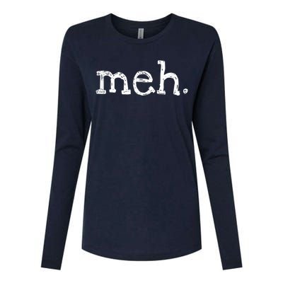 Meh Funny Sarcastic Womens Cotton Relaxed Long Sleeve T-Shirt