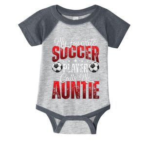 My Favorite Soccer Player Calls Me Auntie Mothers Day Cute Tank Top Infant Baby Jersey Bodysuit