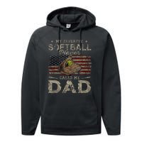 My Favorite Softball Player Calls Me Dad FatherS Day Daddy Performance Fleece Hoodie