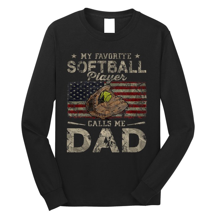 My Favorite Softball Player Calls Me Dad FatherS Day Daddy Long Sleeve Shirt