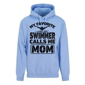 My Favorite Swimmer Calls Me Mom Funny Swimming Mom Gift Unisex Surf Hoodie