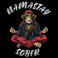 Monkey Funny Sobriety Narcotics Anonymous Namastay Sober Flat Bill Trucker Hat